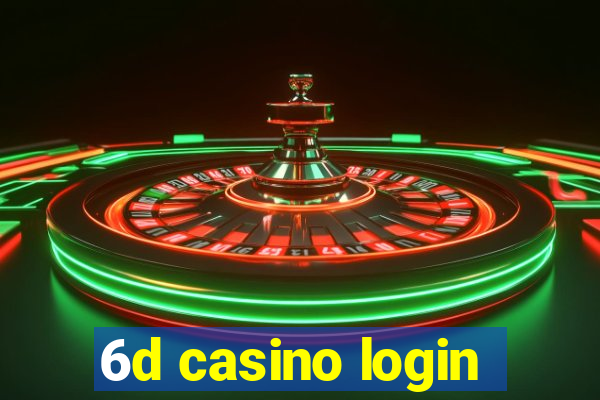 6d casino login